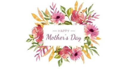 Happy Mother's Day 2020