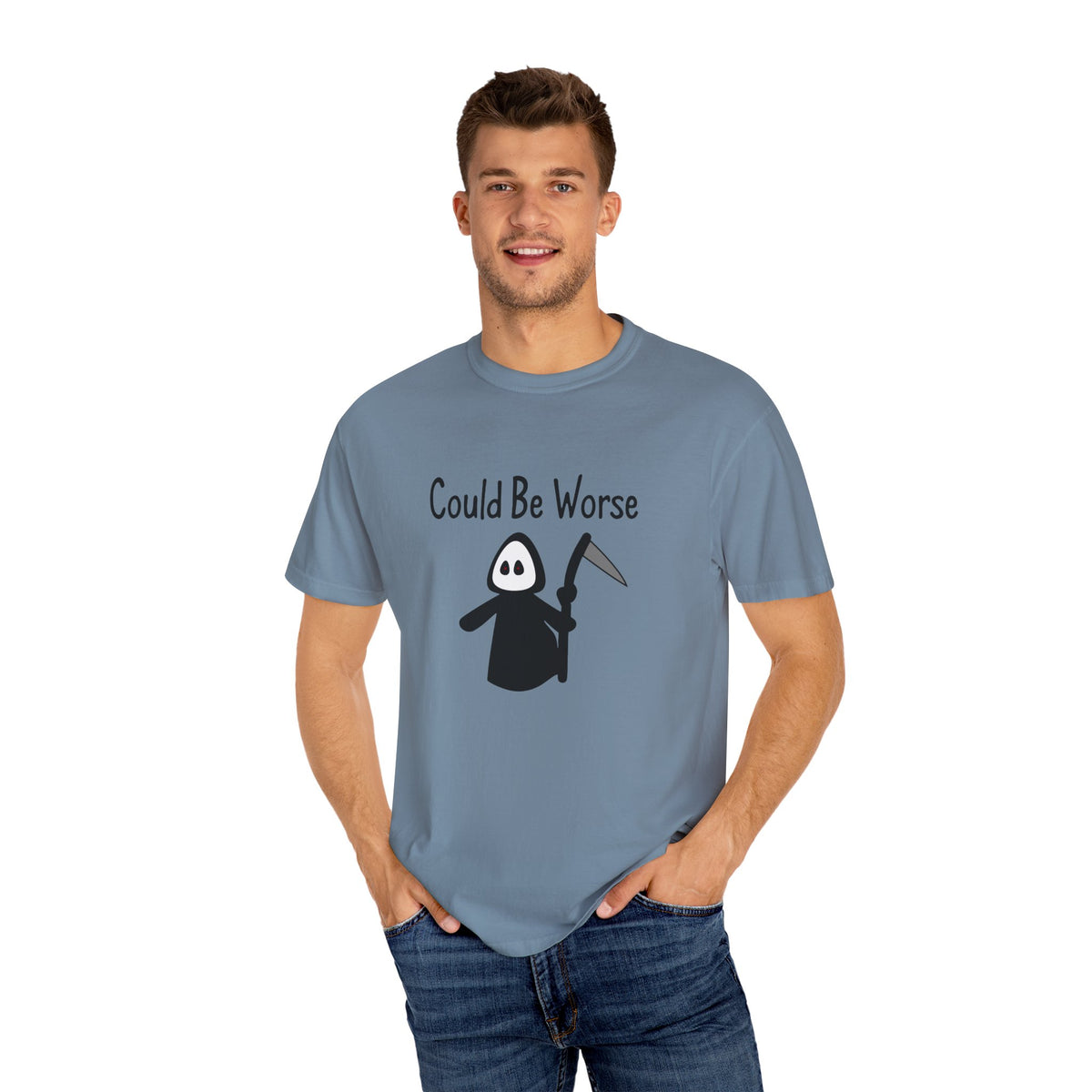 Could Be Worse - T-shirt