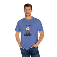 Im The Boss - T-shirt