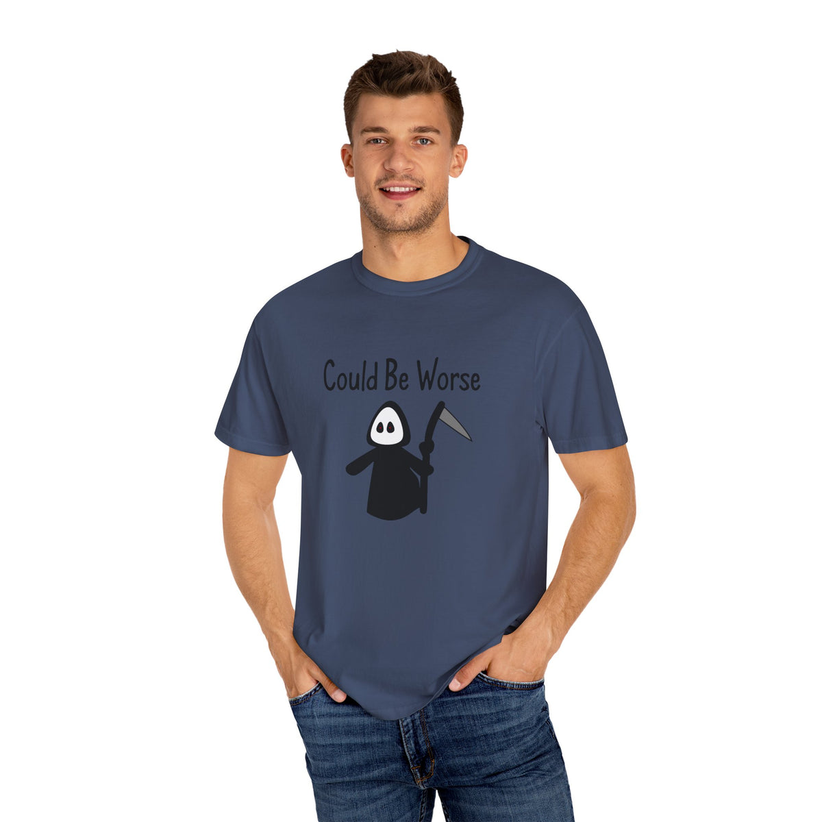 Could Be Worse - T-shirt