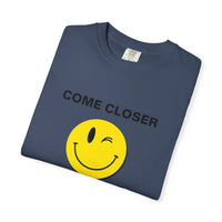 Come Closer - T-shirt