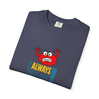 It Always Tells My Secrets! - T-shirt