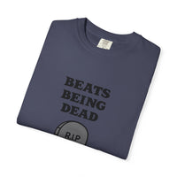 Beats Being Dead - T-shirt