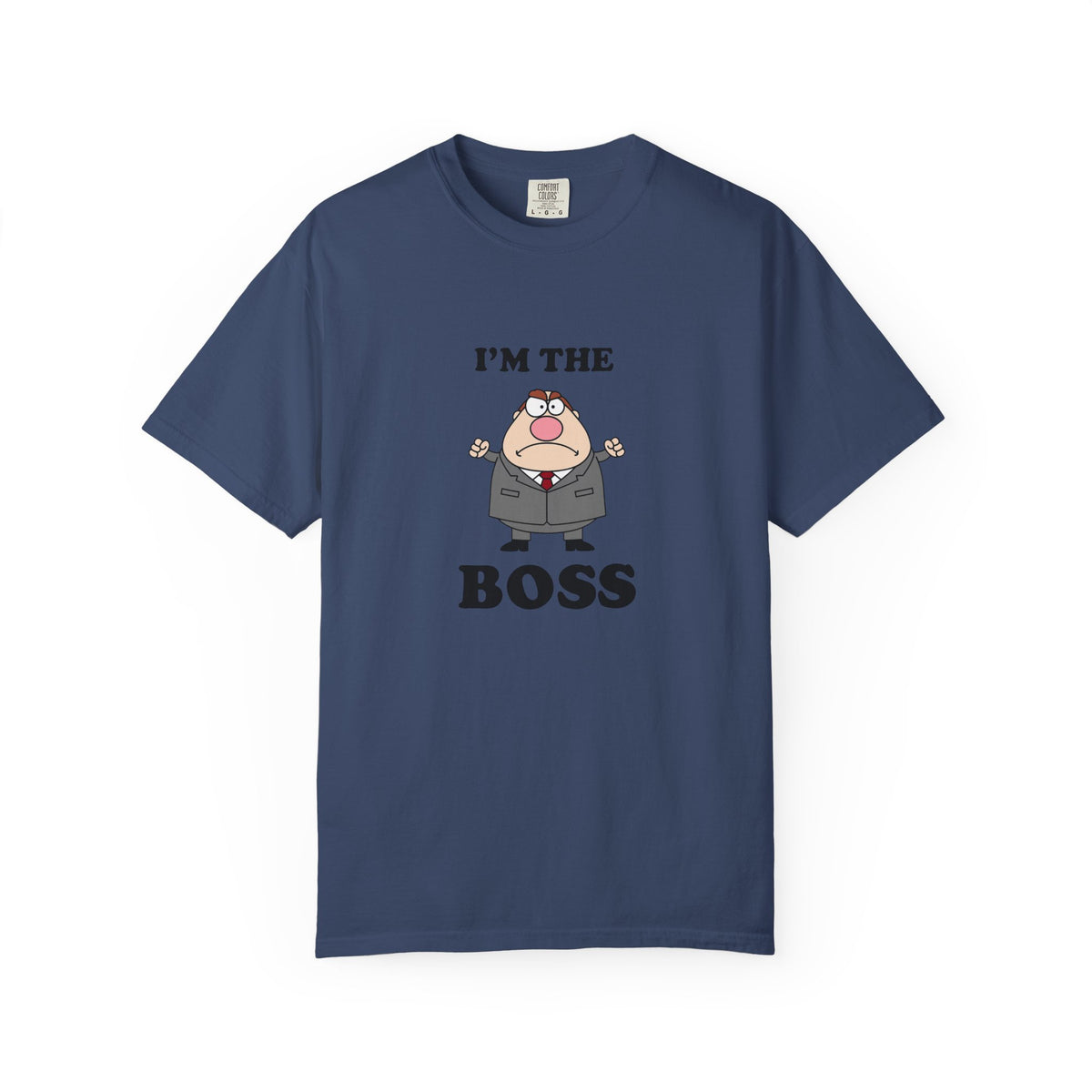 Im The Boss - T-shirt