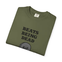 Beats Being Dead - T-shirt