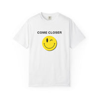 Come Closer - T-shirt