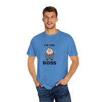 Im The Boss - T-shirt