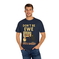 Don't Be Ewe - Life's Sheep