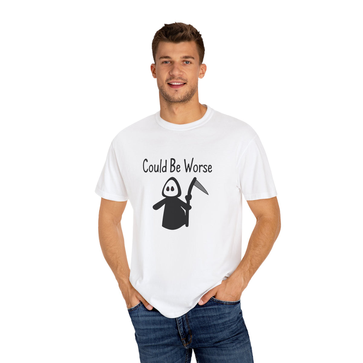 Could Be Worse - T-shirt