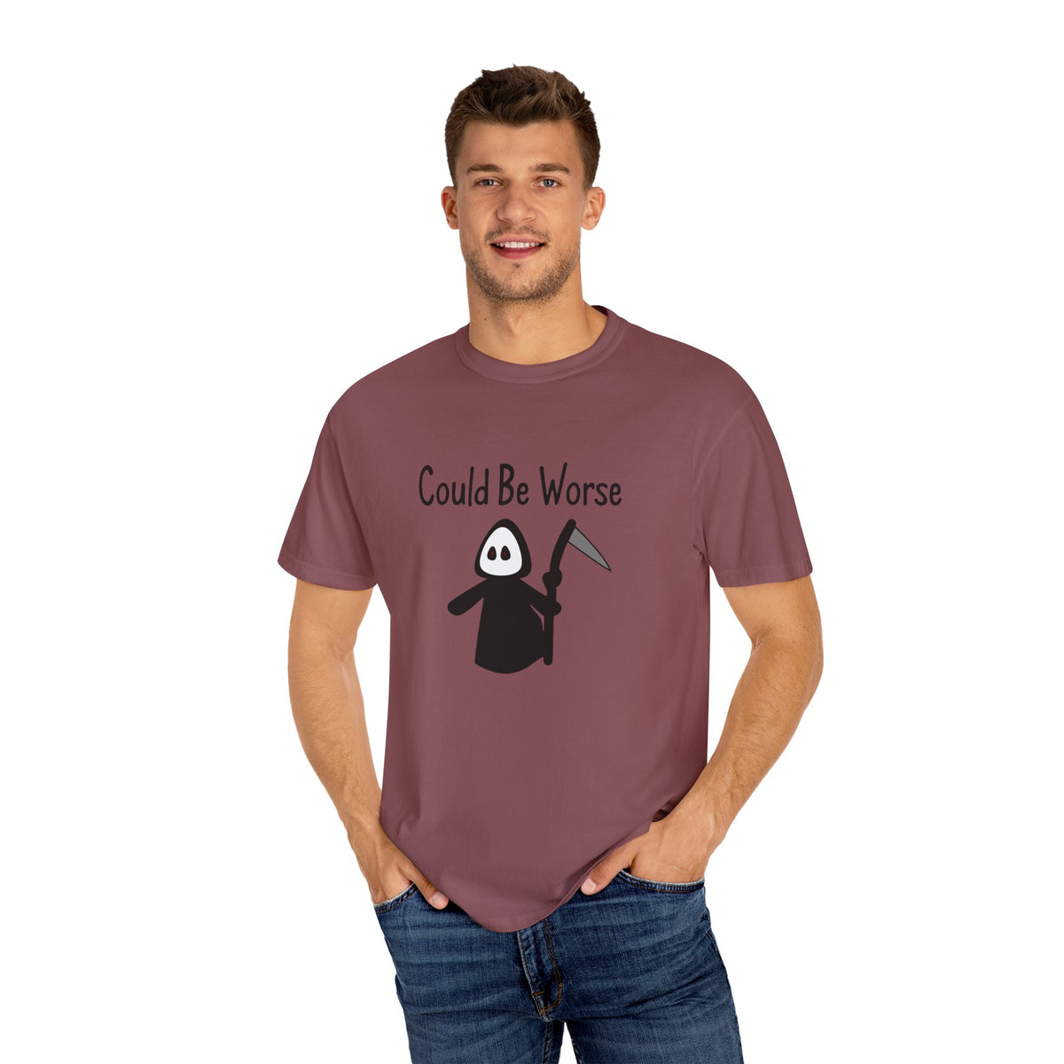 Could Be Worse - T-shirt
