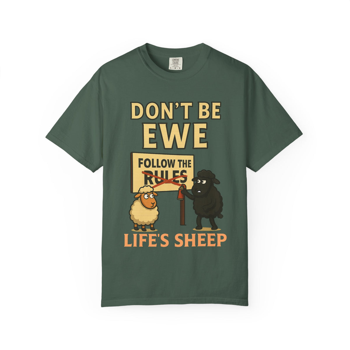 Don't Be Ewe - Life's Sheep