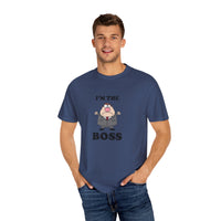 Im The Boss - T-shirt