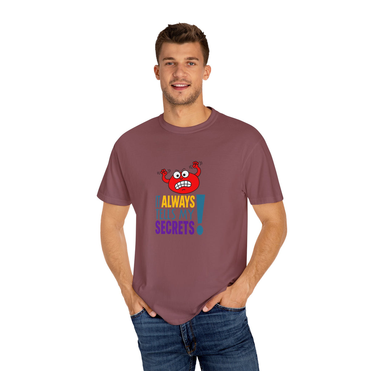 It Always Tells My Secrets! - T-shirt