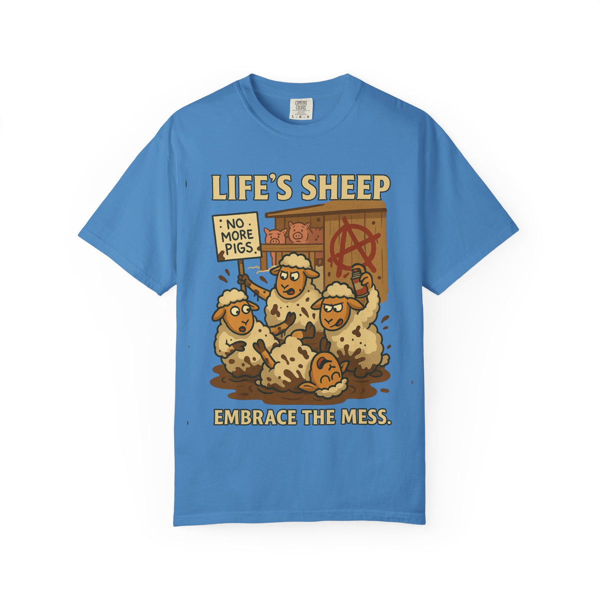 Embrace The Mess - Life's Sheep