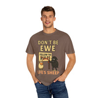 Don't Be Ewe - Life's Sheep