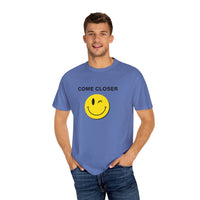 Come Closer - T-shirt
