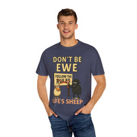 Don't Be Ewe - Life's Sheep