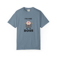 Im The Boss - T-shirt