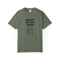 Beats Being Dead - T-shirt