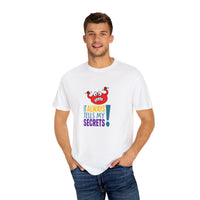 It Always Tells My Secrets! - T-shirt