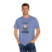 Im The Boss - T-shirt