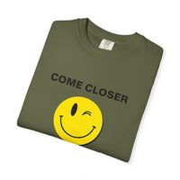 Come Closer - T-shirt