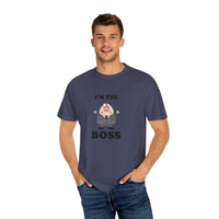 Im The Boss - T-shirt