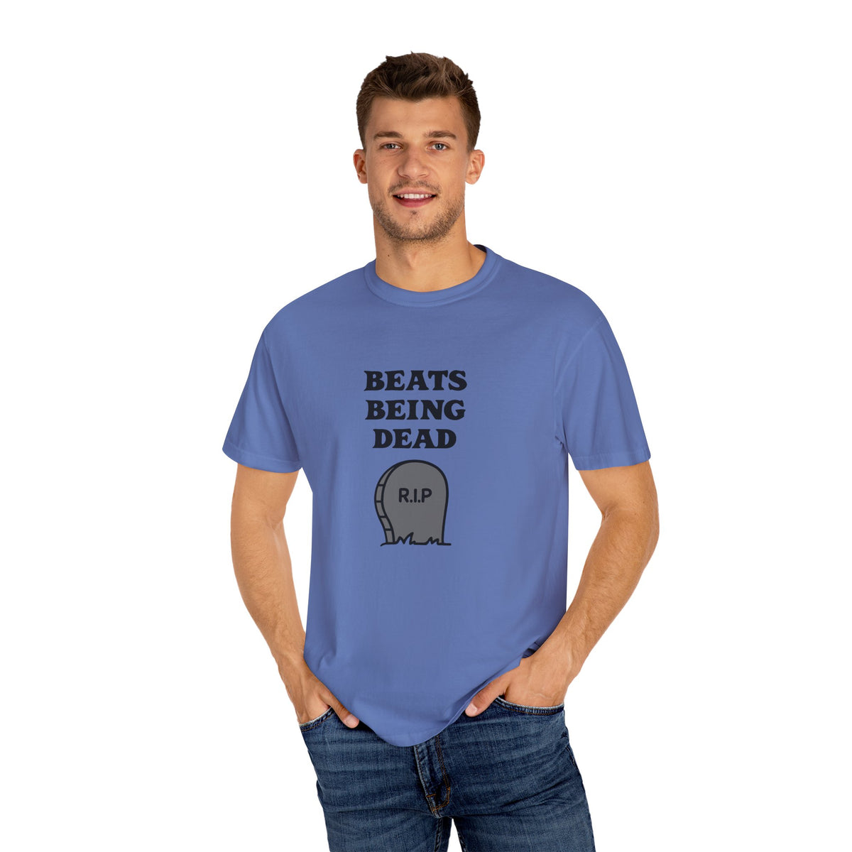 Beats Being Dead - T-shirt