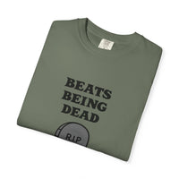 Beats Being Dead - T-shirt