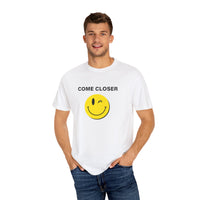 Come Closer - T-shirt