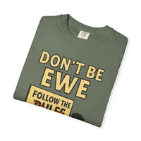 Don't Be Ewe - Life's Sheep