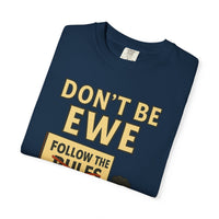 Don't Be Ewe - Life's Sheep