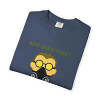 Any Questions - T-shirt