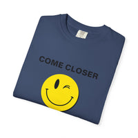 Come Closer - T-shirt