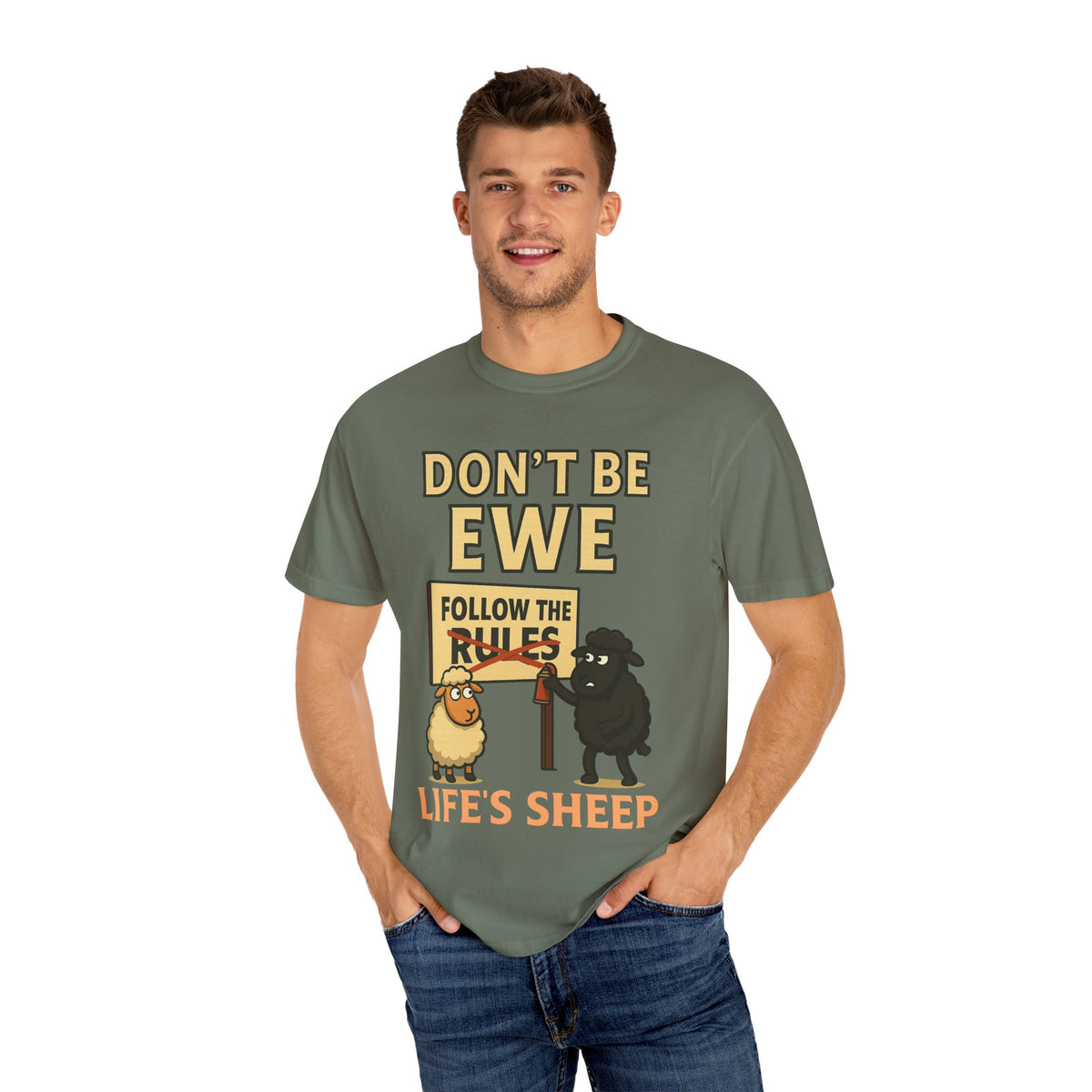Don't Be Ewe - Life's Sheep