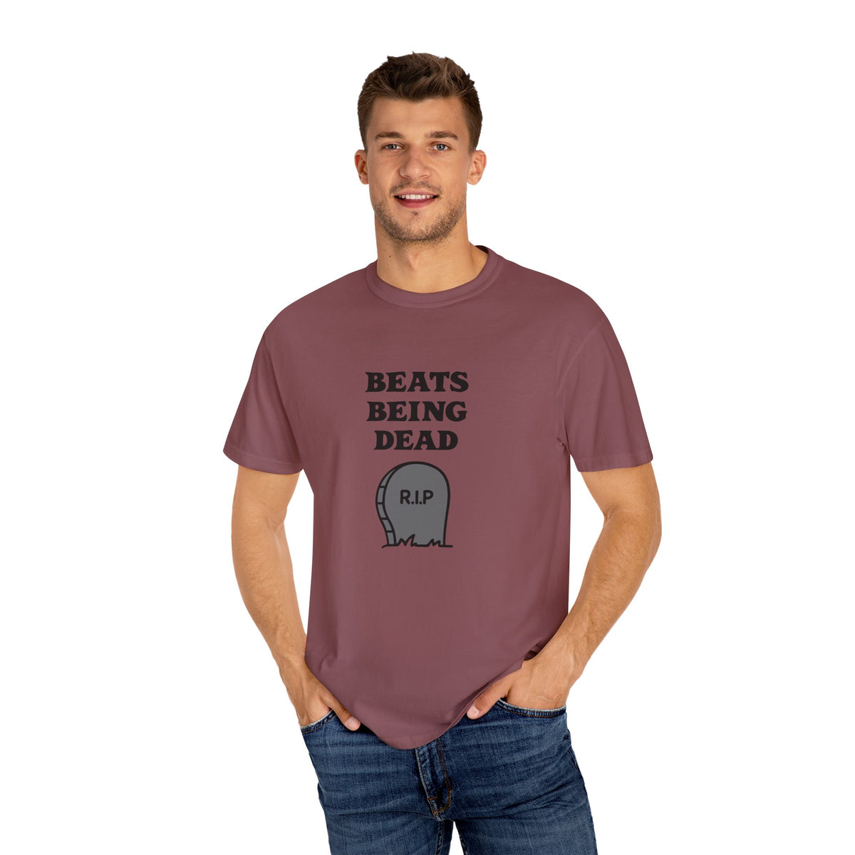 Beats Being Dead - T-shirt