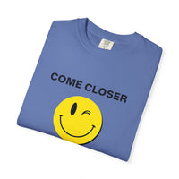 Come Closer - T-shirt