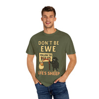 Don't Be Ewe - Life's Sheep