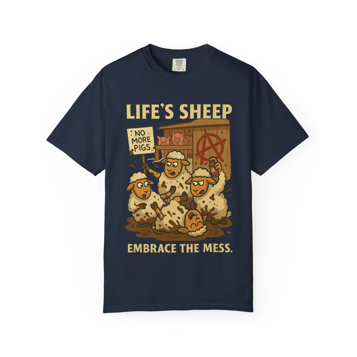 Embrace The Mess - Life's Sheep