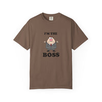 Im The Boss - T-shirt