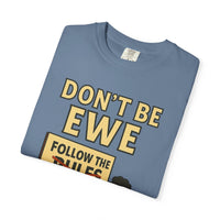 Don't Be Ewe - Life's Sheep