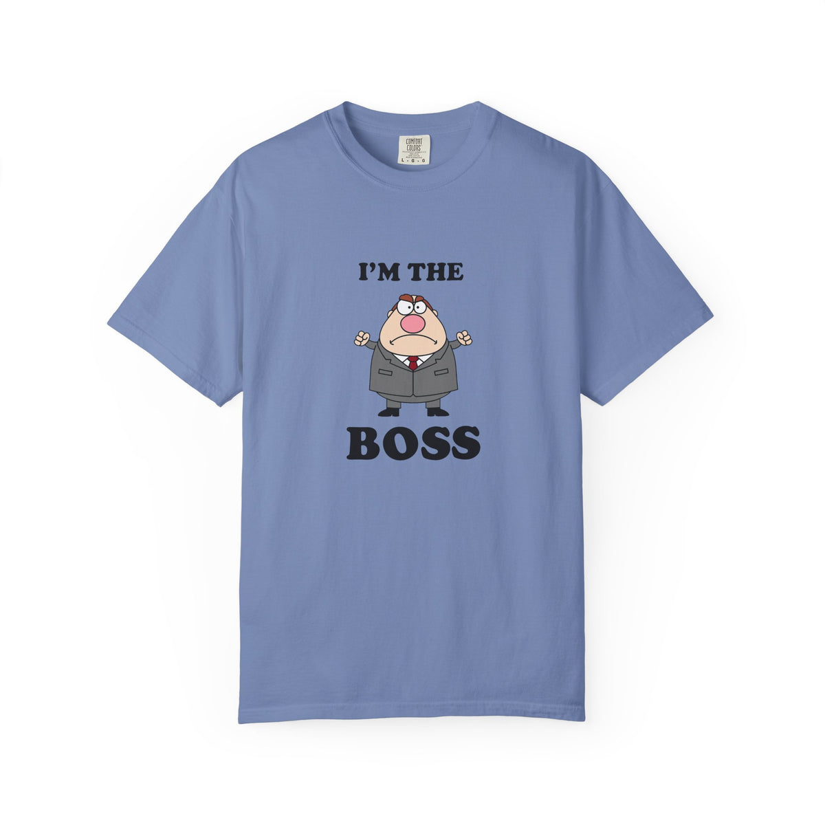 Im The Boss - T-shirt