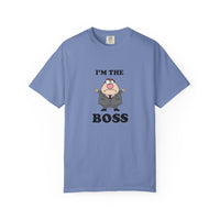 Im The Boss - T-shirt