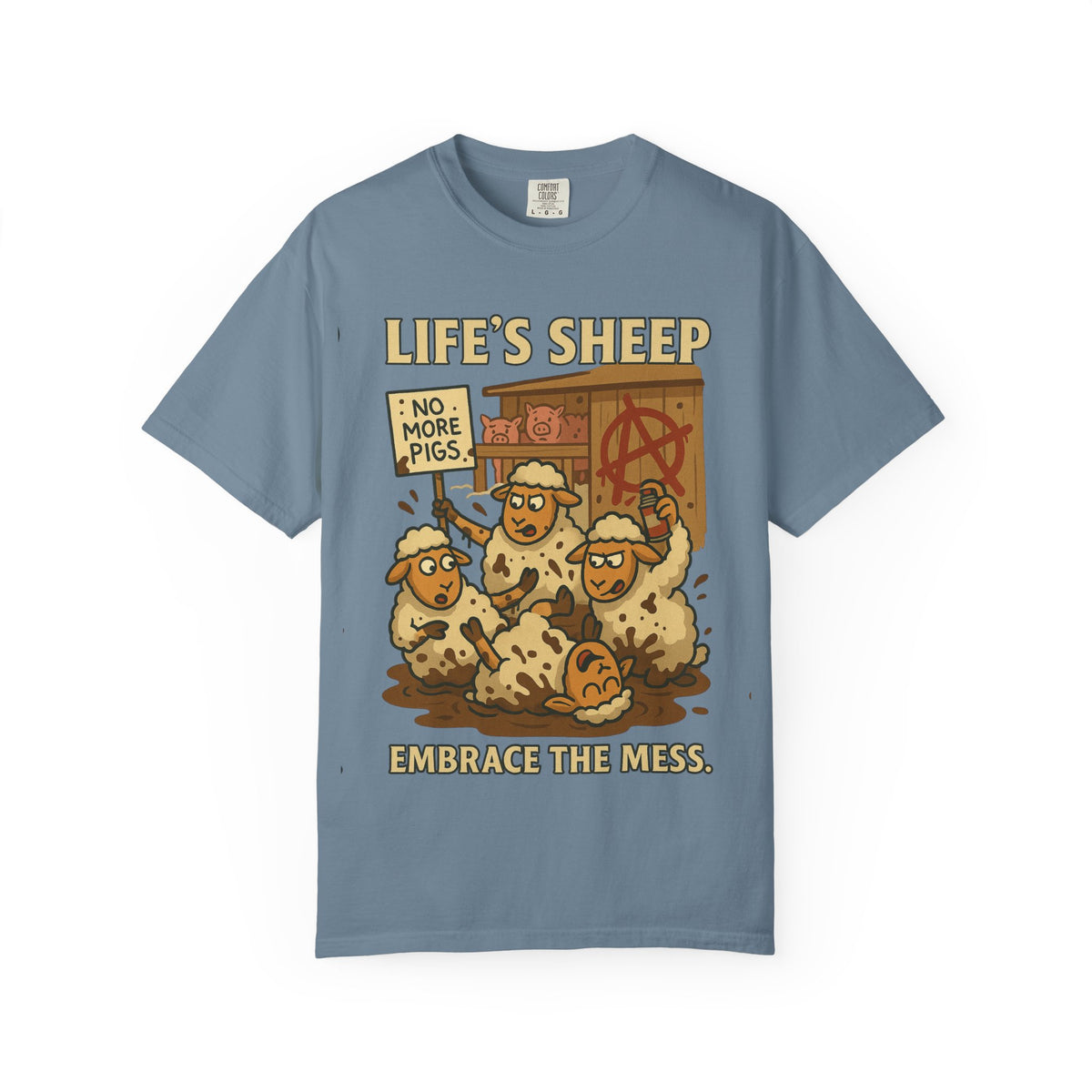 Embrace The Mess - Life's Sheep