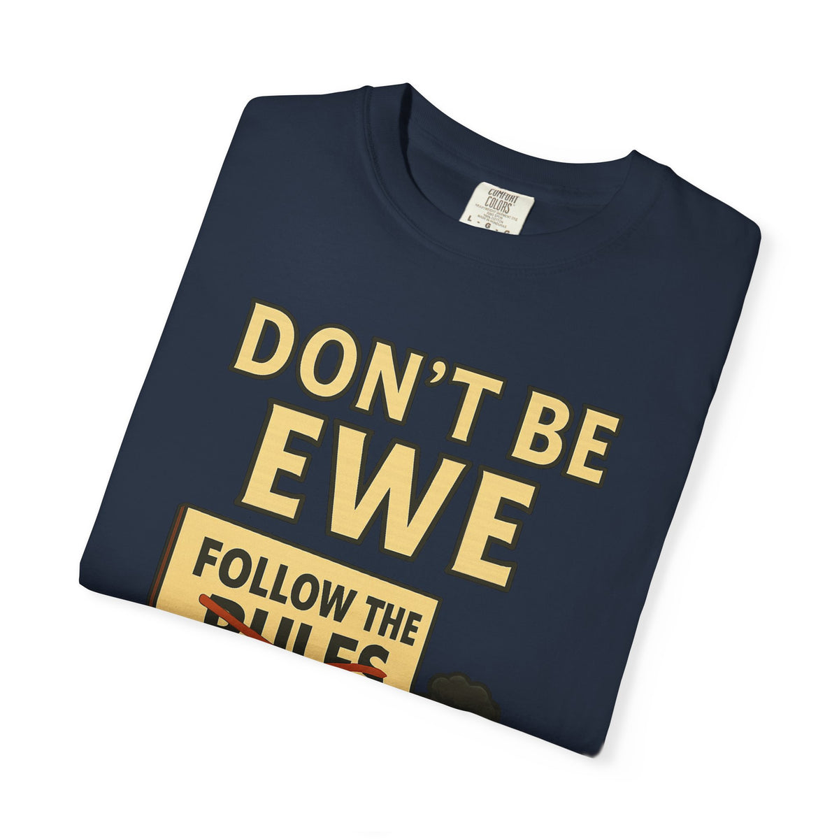 Don't Be Ewe - Life's Sheep
