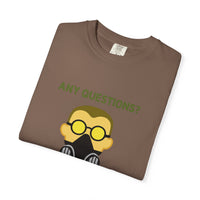Any Questions - T-shirt